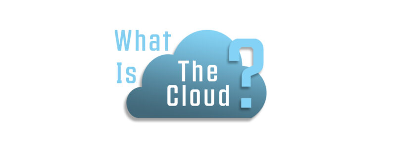 what is the cloud?